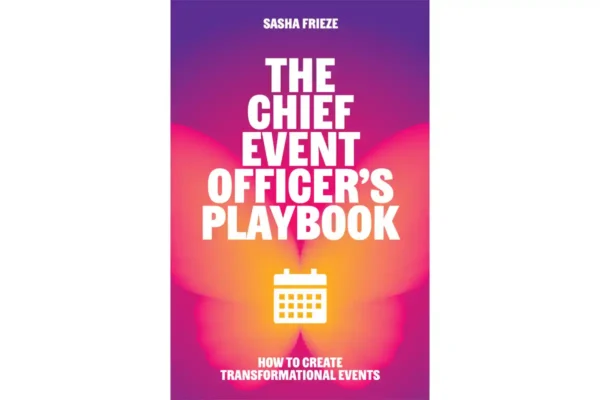 Book cover of The Chief Event Officer’s Playbook by Sasha Frieze, featuring bold white title text on a purple-to-orange gradient background with a small calendar icon.